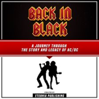 Back_in_Black__A_Journey_Through_the_Story_and_Legacy_of_AC_DC
